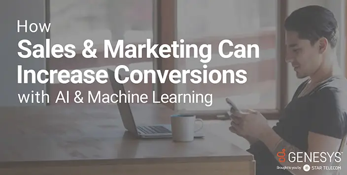 How Sales & Marketing Can Increase Website Conversions with AI & Machine Learning