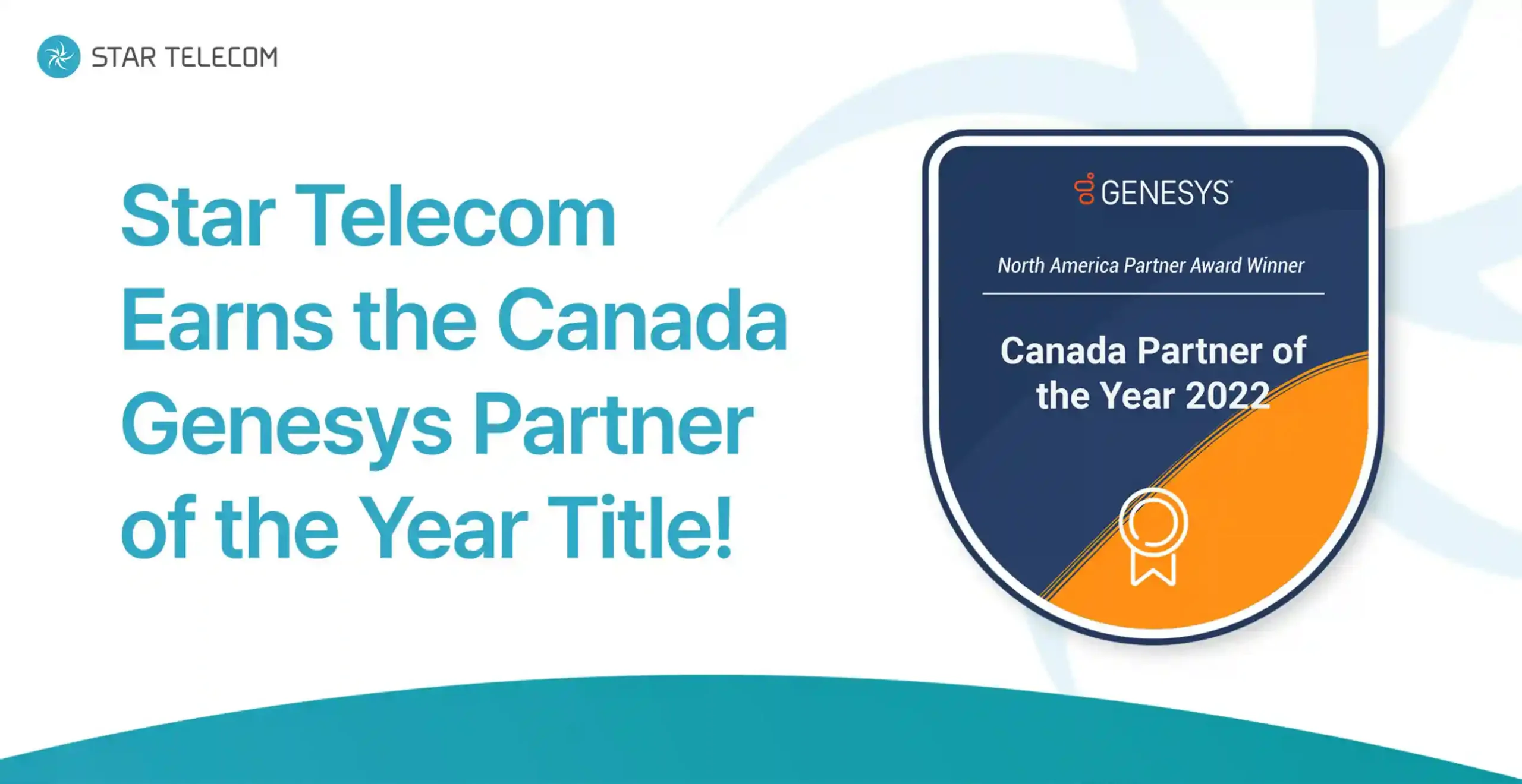 Star Telecom Earns the Genesys Canada Partner of the Year Title!