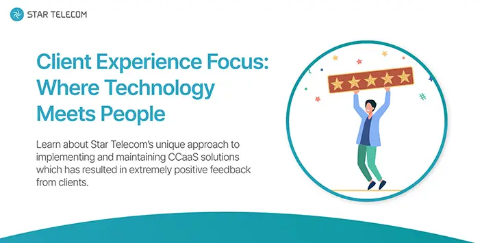 Client Experience Focus: Where Technology Meets People