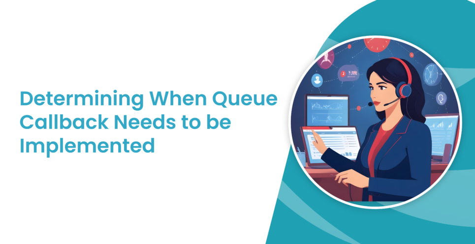 Callback Queue: Metrics to Consider for implementation